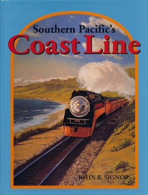 Southern Pacific, Vol. 1: Daylight, Train 98-99 Richard K. Wright